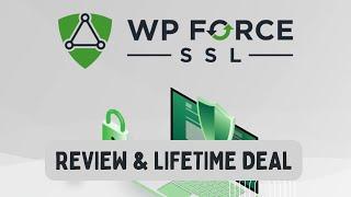 WP Force SSL Reviews and Lifetime Deal | Fix SSL problems & monitor the site improve SEO