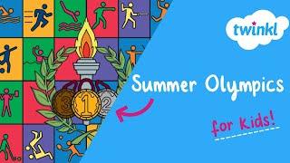 Summer Olympics for Kids | Paris 2024 Olympics | Summer Olympics 2024 | Twinkl