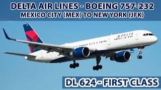 Delta Air Lines (DL) | Boeing 757-232 | Mexico City (MEX) TO New York (JFK) | First Class