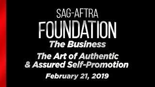 The Business: The Art of Authentic & Assured Self-Promotion