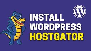 How to Install WordPress on HostGator (Step by Step) – Get Started Now!