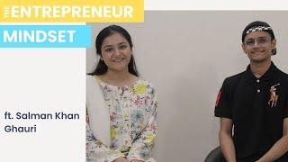 "The Entrepreneurial Mindset" a Candid Convo | Salman Ghauri