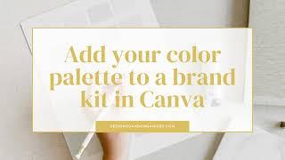 Add your color palette to a brand kit in Canva