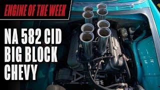 Andy Starr's 582 cid Big Block Chevy Engine