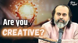 Creation without knowledge is creativity || Acharya Prashant, archives (2015)