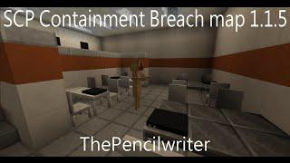 SCP Containment Breach 1.1.5 map Minecraft by. ThePencilwriter