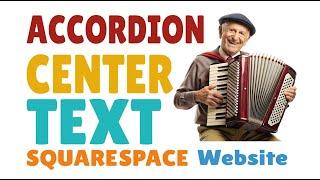 How To Center Text in Accordion