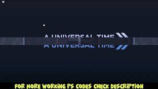 [New] A Universal Time Private Server Codes (January 2024) | Our Exclusive AUT Private Server Codes