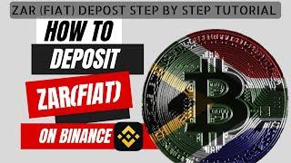 How To Deposit ZAR To Your Binance Account