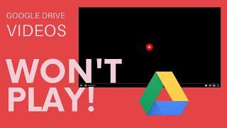 How to POSSIBLY Fix Google Drive Videos that Won't Play in Chrome