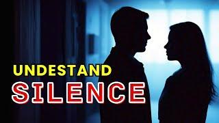 What Your Partners Silence Really Means