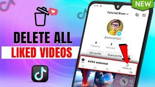 How To Delete All Liked Videos On TikTok 2024 | Unlike All Your Liked Videos On Tiktok [ Easy ]