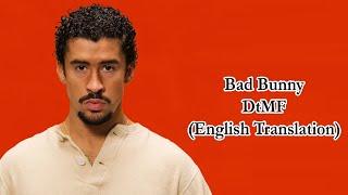 Genius English Translations – Bad Bunny – DtMF (English Translation) Lyrics