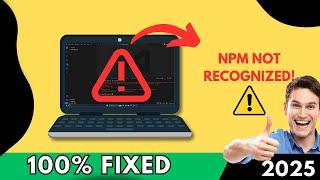 NPM not Recognized in VS Code - NPM Error Visual Studio Code