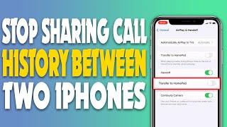 how to stop sharing call history between two iPhones 2023 | F HOQUE |