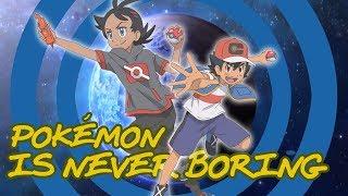 The Pokemon Anime is Never Boring | The Canipa Effect