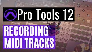 Pro Tools 12: Recording MIDI Tracks