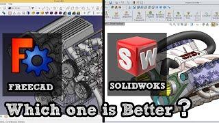 SolidWorks VS FreeCAD, which is better