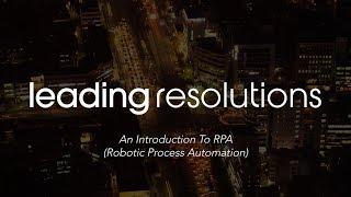 An Introduction to RPA (Robotic Process Automation)