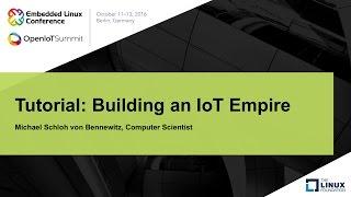 Tutorial: Building an IoT Empire