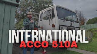 Will it start? New International ACCO 510A Project! - E01