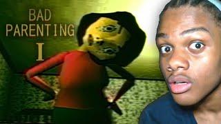 THIS HORROR GAME LEFT ME SPEECHLESS | Bad Parenting