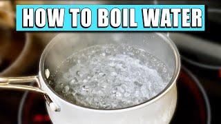 How To Boil Water on the Stove