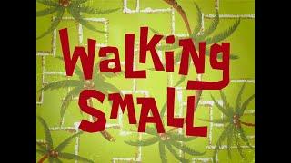 SpongeBob SquarePants S01E37 Walking Small Part 1