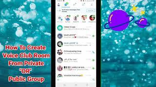 How to Create Voice Club Private Or Public Room  From Group