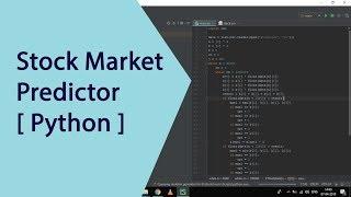 Stock Market Predictor [ Python ][ Windows ][ Machine learning Basics ]