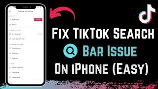 How to Fix TikTok Search Bar on iPhone !