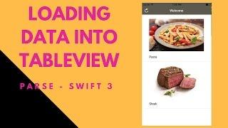 HOW TO LOAD DATA INTO TABLEVIEW FROM PARSE - SWIFT 3