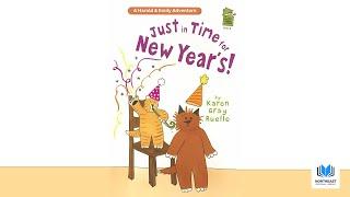 Just in Time for New Year's by Karen Gray Ruelle Kids Book Read Aloud