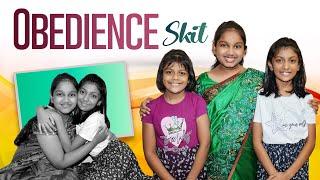 Obedience || Interesting Skit || Dhanya Tryphosa & Nithya Jesslyn ||Tessie & Austin