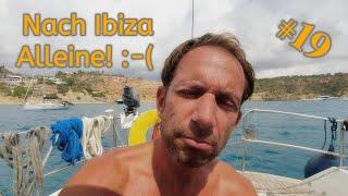 #19 Nach Ibiza - Alleine! :-(