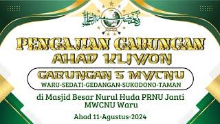 Live : Sunday Kliwon Combined Recitation of 5 MWCNU (Waru-Gedangan-Sukodono-Sedati-Taman)