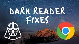 Two Changes To Make To Dark Reader Chrome Extension If You Watch YouTube Videos