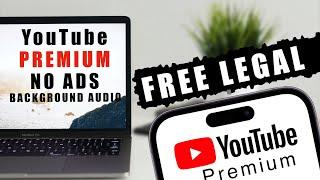 Get YouTube Premium For FREE 100% LEGAL