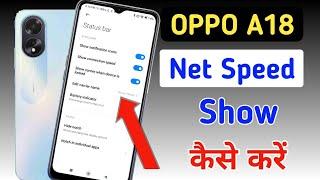 Oppo a18 me net speed show kaise kare/Oppo a18 net speed setting/network setting