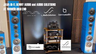 Java Hi-Fi, Benny Audio, and Audio Solutions at High End Munich 2024