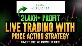 2Lakh+ profit with live price action strategy | Complete logic and analysis - By TradeLikeberlin