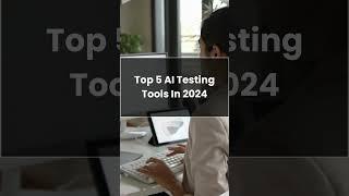 Top 5 AI Testing Tools In 2024 | Techno Hulk #shorts #ai #softwaretesting #technohulk