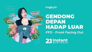 Gendong Depan Hadap Luar - Front Facing Out - BOLEHKAH?  2in1 Instant Baby Wrap