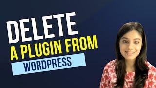 How to delete a plugin from your WordPress site?