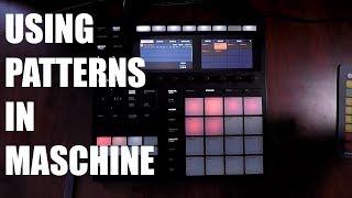 MASCHINE PATTERNS - MASCHINE MK3 - Maschine Tutorial - datastrainmusic