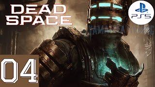 Dead Space (2023) [PS5] | Gameplay Walkthrough Part 4 Chapter 7 - 8 | No Commentary