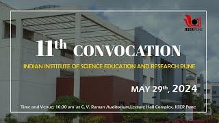 11th Convocation Day | IISER Pune | 2024