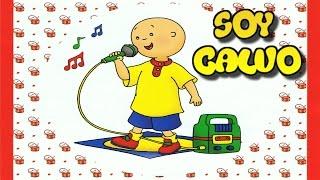 CANCIÓN DE CAILLOU "SOY CALVO"