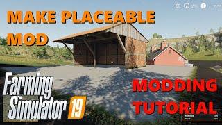 FS19 / FS22 MODDING Tutorial #4 - Make placeable mod from a map object