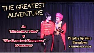 The GREATEST ADVENTURE | Cosplay Lip Sync | Kumoricon 2018